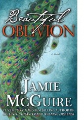 Okładka książki Beautiful Oblivion Jamie McGuire
