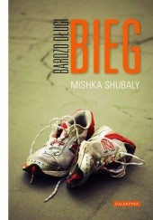 Okładka książki Bardzo długi bieg Mishka Shubaly