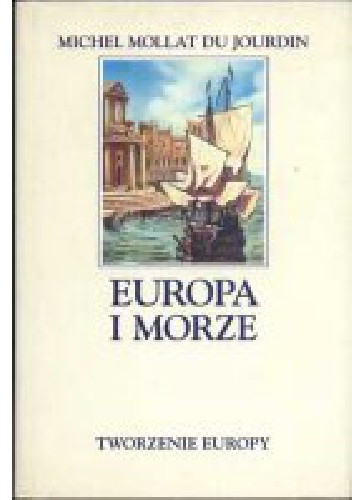 Okładki książek z serii Tworzenie Europy