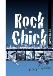 Okładka książki Rock Chick Renegade Kristen Ashley