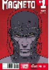 Okładka książki Magneto Vol 3 #1 Cullen Bunn, Gabriel Hernandez Walta
