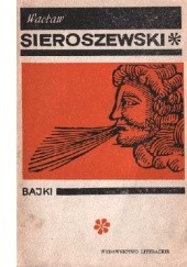 Okładka książki Bajki Wacław Sieroszewski