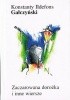 Okładka książki Zaczarowana dorożka i inne wiersze Konstanty Ildefons Gałczyński