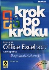 Okładka książki Microsoft Office Excel 2007. Krok po kroku Curtis D. Frye