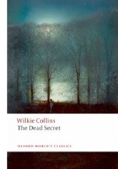 Okładka książki The Dead Secret Wilkie Collins
