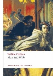 Okładka książki Man and Wife Wilkie Collins