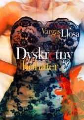 Okładka książki Dyskretny bohater Mario Vargas Llosa