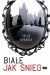 Białe jak śnieg
