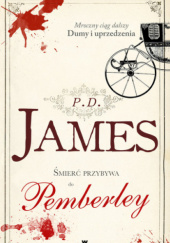 Okładka książki Śmierć przybywa do Pemberley P.D. James