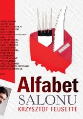 Okładka książki Alfabet Salonu Krzysztof Feusette