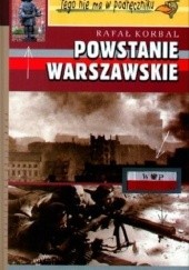 Okładka książki Powstanie Warszawskie Rafał Korbal