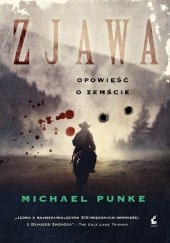 Okładka książki Zjawa. Opowieść o zemście Michael Punke