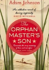 Okładka książki The Orphan Master's Son Adam Johnson