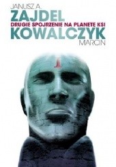 Okładka książki Drugie spojrzenie na planetę Ksi Marcin Kowalczyk, Janusz Andrzej Zajdel