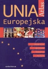 Okładka książki Unia Europejska. Atlas praca zbiorowa