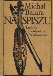 Okładka książki Na Spiszu Michał Balara