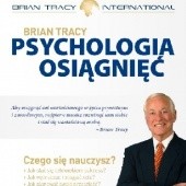 Okładka książki Psychologia osiągnięć Brian Tracy