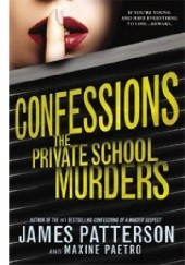 Okładka książki The Private School Murders Maxine Paetro, James Patterson