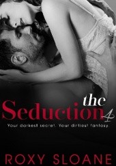 Okładka książki The Seduction 4 Roxy Sloane