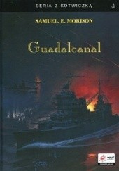 Okładka książki Guadalcanal Samuel Eliot Morison