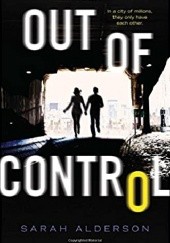 Okładka książki Out of Control Sarah Alderson