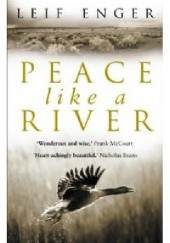 Okładka książki Peace Like A River Leif Enger