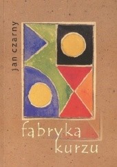 Okładka książki Fabryka kurzu Jan Czarny