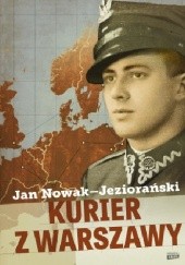 Okładka książki Kurier z Warszawy Jan Nowak-Jeziorański