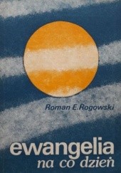 Okładka książki Ewangelia na co dzień Roman E. Rogowski