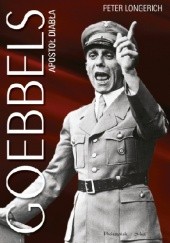 Okładka książki Goebbels. Apostoł diabła Peter Longerich