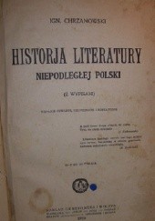 Okładka książki Historia literatury niepodległej Polski Ignacy Chrzanowski