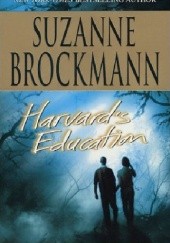 Okładka książki Harvard's Education Suzanne Brockmann