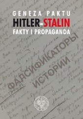 Okładka książki Geneza paktu Hitler-Stalin. Fakty i propaganda Bogdan Musiał, Jan Szumski