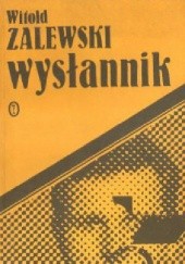 Okładka książki Wysłannik Witold Zalewski