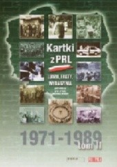Kartki z PRL. Ludzie, fakty, wydarzenia 1971-1989 tom 2