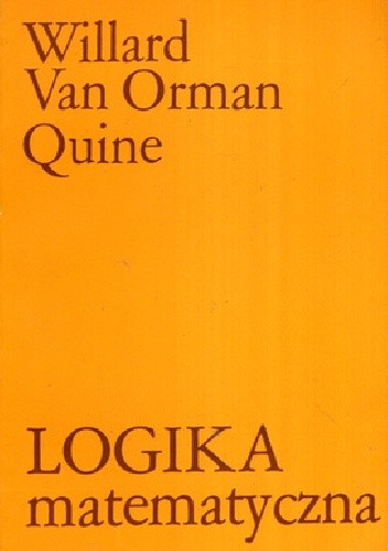 Okładka książki Logika matematyczna Willard Van Orman Quine