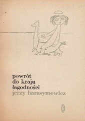 Okładka książki Powrót do kraju łagodności Jerzy Harasymowicz