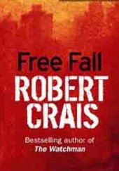 Okładka książki Free Fall Robert Crais