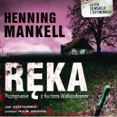Okładka książki Ręka Henning Mankell