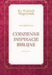 Okładka książki Codzienne inspiracje biblijne Wojciech Węgrzyniak