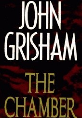 Okładka książki The Chamber John Grisham