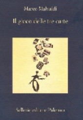 Okładka książki Il gioco delle tre carte autora Marco Malvaldi, 8838923345