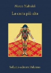 Okładka książki La carta più alta Marco Malvaldi