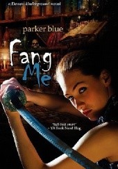 Okładka książki Fang Me Parker Blue