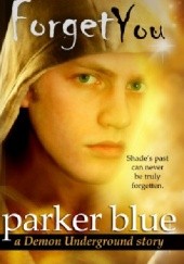 Okładka książki Forget You Parker Blue
