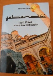 Okładka książki Jabandżi czyli Polak w mieście kebabów Mateusz Bamski