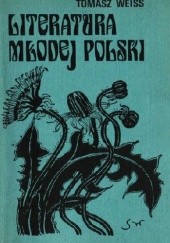 Okładka książki Literatura Młodej Polski Tomasz Weiss