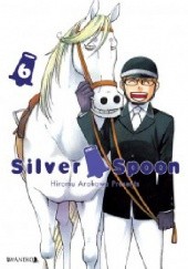 Okładka książki Silver Spoon tom 6 Hiromu Arakawa