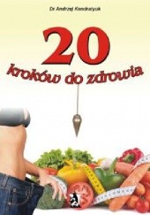 Okładka książki 20 kroków do zdrowia Andrzej Kondratyuk