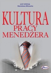 Okładka książki Kultura pracy menedżera Stanisław Milczarek